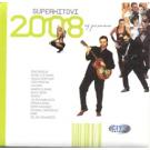 SUPER HITOVI 2008 - 19 hitova (Sergej, Tose, Zeljko, Dino, Jelen SUPER HITOVI 2008 - 19 hitova (Sergej, Tose, Zeljko, Dino, Jelen